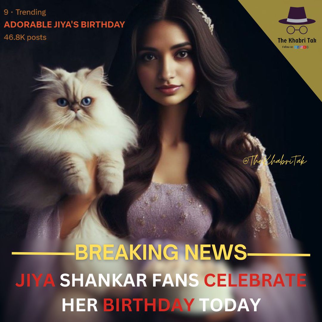 TheKhabriTak's tweet photo. Latest : ADORABLE JIYA’S BIRTHDAY trends in twitter with over 47K tweets as its #JiyaShankar's birthday✨🤍

We also wish Queen of hearts a very very happy birthday 👏

#HBDSundarInsaanJiya #AbhiYa 

Follow - @TheKhabriTak for more https://t.co/XAgSgSUP8V