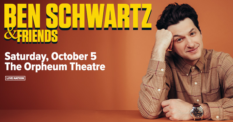 JUST ANNOUNCED: Ben Schwartz & Friends at the Orpheum Theatre on Saturday, October 5. Tickets on sale Friday, April 19 @ 10am at ticketmaster.com!