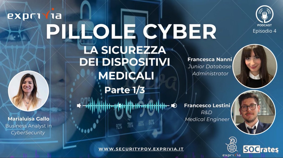 PODCAST- PILLOLE CYBER- EPISODIO O4: 
La sicurezza dei dispositivi medicali (parte 1/3) securitypov.exprivia.it/#/view-article… via #SecurityPoV @YouTube with @MluisaGallo @Exprivia_Italy @Exprivia_CY #FrancescaNanni @FLestini @unitorvergata #SOCrates