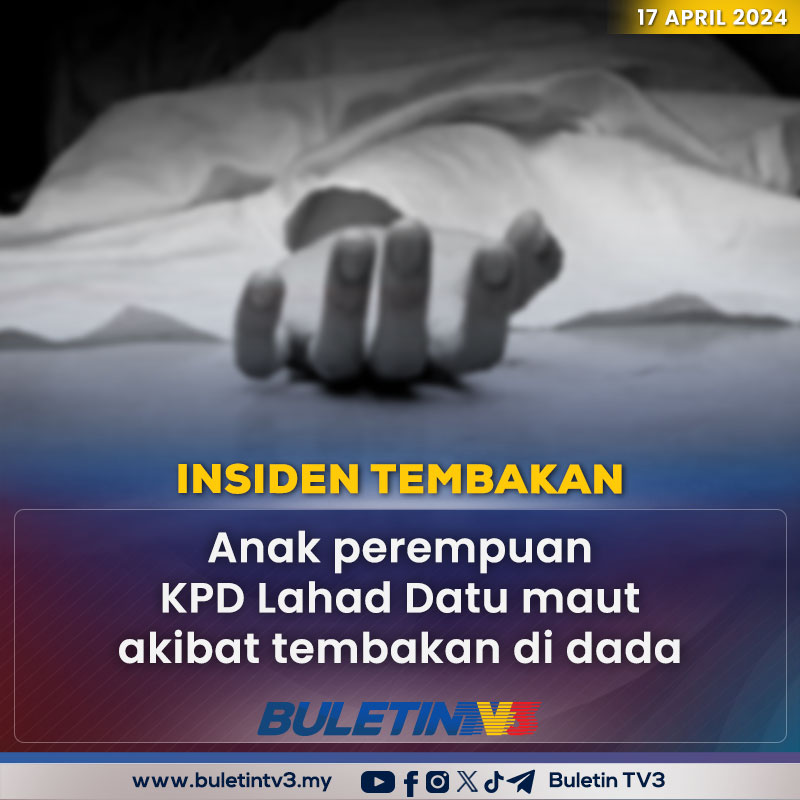 BuletinTV3's tweet photo. INSIDEN TEMBAKAN | Punca kematian anak perempuan Ketua Polis Daerah (KPD) Lahad Datu, semalam, didapati akibat satu das tembakan di bahagian dada. https://t.co/9Fz3ynIlpb