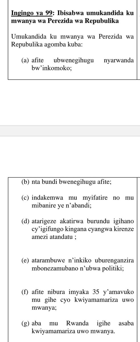 Ibisabwa umukandida ku mwanya wa Perezida wa Repubulika (Ingingo ya 98 y'itegeko nshinga) ________ 👉Igika cya g): Abifuza kuza kwiyamamaza baba mu mahanga ubu iminsi ntiyabashiranye? @RwandaElections @GasinzigwaO