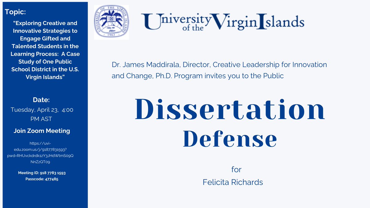 Dr. James Maddirala, Director, Creative Leadership for Innovation and Change, Ph.D. Program invites you to the Public Dissertation Defense for Felicita Richards on Tuesday, April 23rd at 4 p.m.