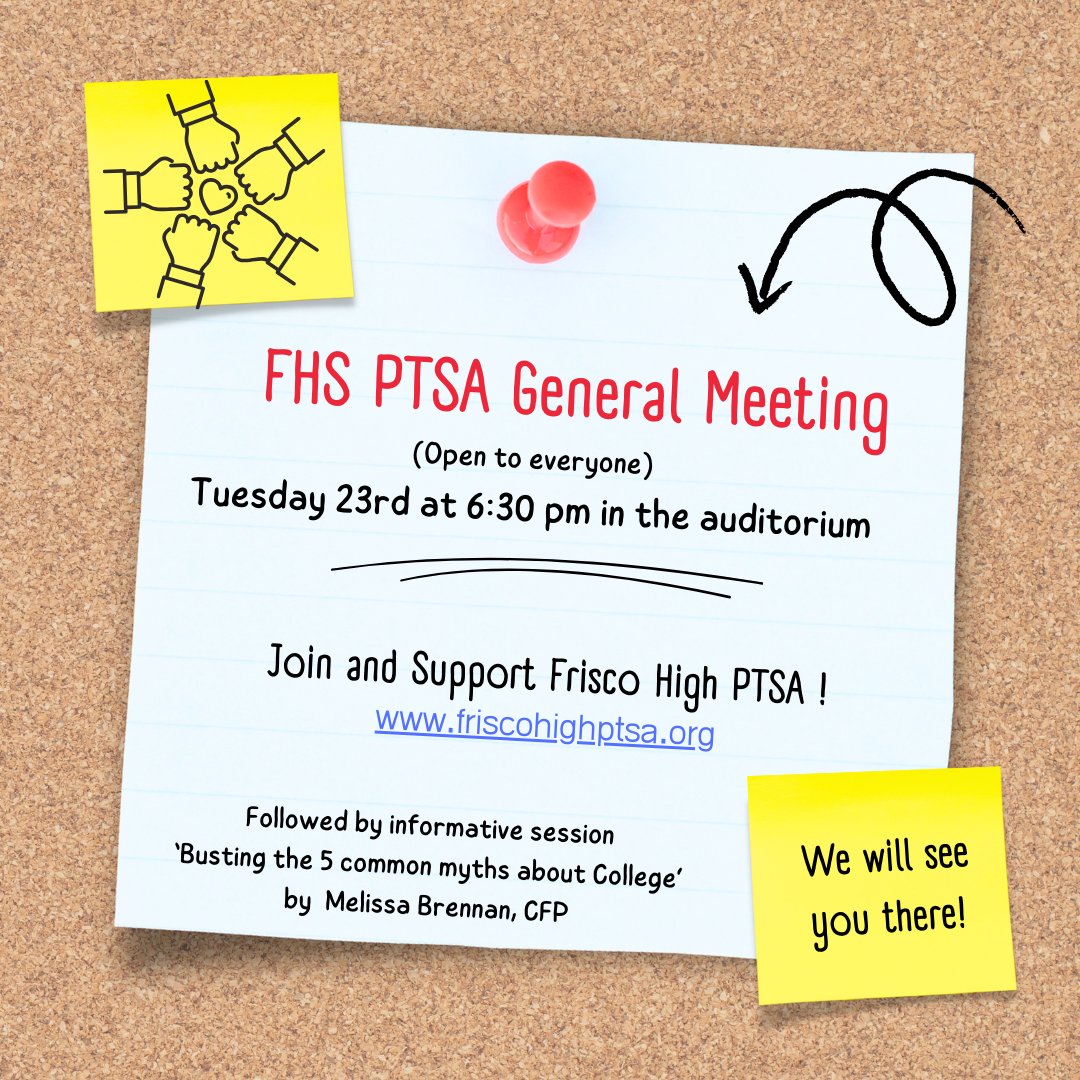 Join us on Tuesday, March 23rd 6:30pm at Frisco High Auditorium for General PTSA meeting