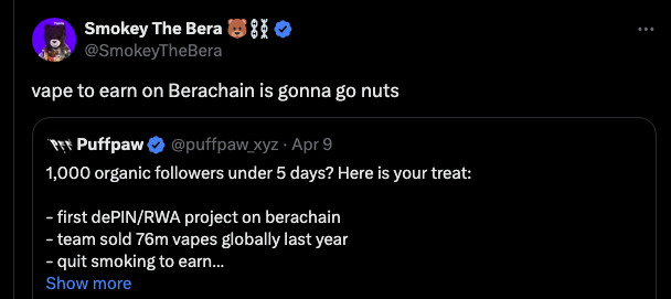 TheHaQa's tweet photo. 🔻 EARLY ALPHA 🔻

DePIN x RWA

Big Bullish on @puffpaw 

Why?

@berachain is super bullish and @puffpaw  is one of the few projects that founder @SmokeyTheBera himself promoted. Yes, were talking about the same @berachain that just announced $100 million in Series B funding raised co-led by BH Digital Assets and hiFramework.

@puffpaw  is incubated by @ArweaveEco who is one of the few truly pure DEPIN chains in the space. @OrangeDAOxyz are also incubating them as well.

Not to mention over $12m in global vaporizer sales in 2023 on the web 2 side so it goes without saying they know what they're doing.

@puffpaw are one of the only projects around that can truly mix RWA and DePin with their vape 2 earn model. Yes - lol vape 2 earn. Dont worry though, they have established partnerships with leading healthcare and consumer companies in APAC, North America, and Western Europe so they know what they're doing.

The plan is to encourages transition to Smart Vapes (PSV) with lower nicotine levels and organic components. The more you use these smart vapes, the more you earn. You will receive a vape which you can re-use and track your progress. This progress will be tracked and help you earn the native token for your data.

This project reminds me slightly of a former SOL project which did great and encouraged people to STEP 😉 if you know what I mean.

With a little more than 2k followers, Id advise you to get involved ASAP and get on board before the vape 2 earn model goes mainstream and you miss the train. This is a very easy product to sell in this space riddled with anxious traders and once the tiktok cryptofluencers get to it, it will be too late.

Big ups to the team at @puffpaw - I look forward to seeing you guys kill it on @berachain 💯