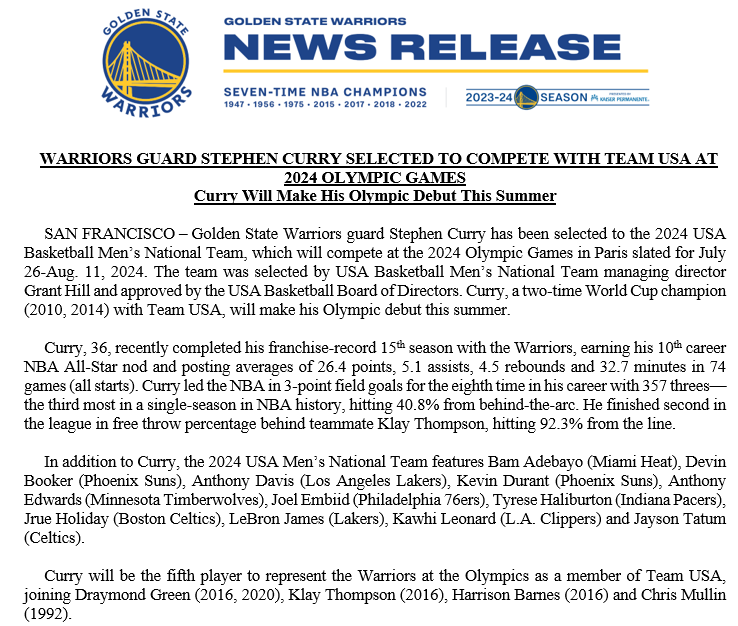 Warriors guard Stephen Curry has been selected to compete with Team USA at the 2024 Olympic Games, making his Olympic debut. Curry will be the fifth player to represent the Warriors at the Olympics with Team USA (Draymond Green, Klay Thompson, Harrison Barnes, Chris Mullin).