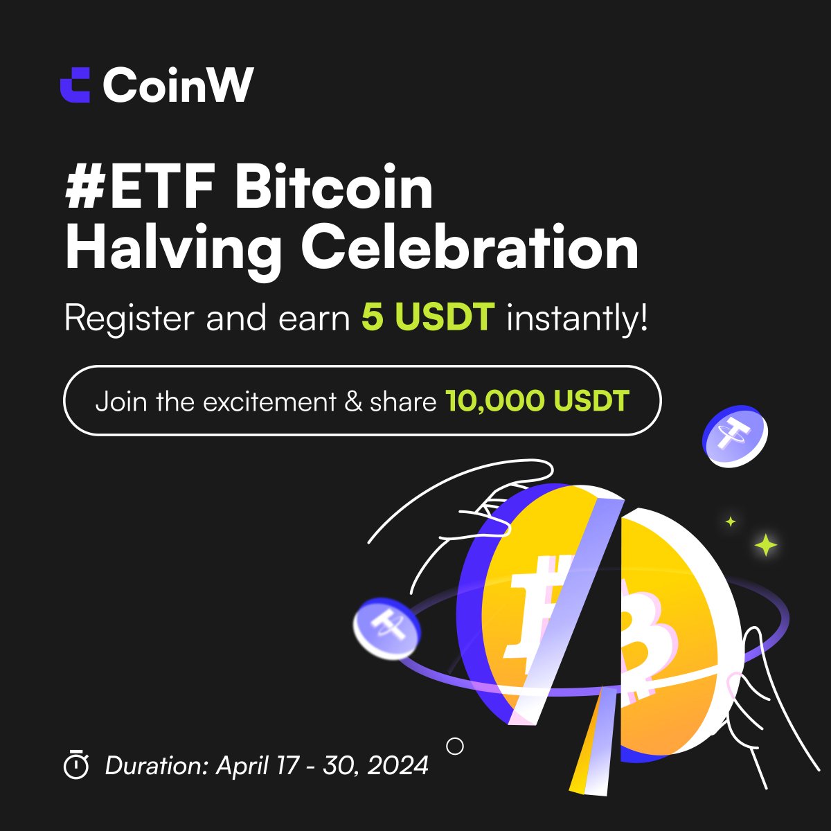 #CoinW #Bitcoin Halving Celebration: Sign up Now for Instant #ETF Rewards! 📅 April 17th - 30th, 16:00, 2024 (UTC) 1. Get 5 USDT instantly upon registration! 2. New traders can also win rewards during the event. Learn more: coinw.zendesk.com/hc/en-us/artic…