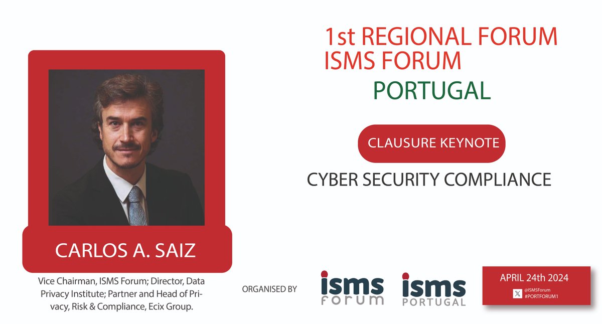 ⏰ Only one week left to celebrate the 1st Portugal Regional Forum! Register and enjoy the presentations of @Carlos_A_Saiz Vice Chairman @ISMSForum; Director DataPrivacyInstitute; Partner @EcixGroup👇 ismsforum.es//evento/761/i-…