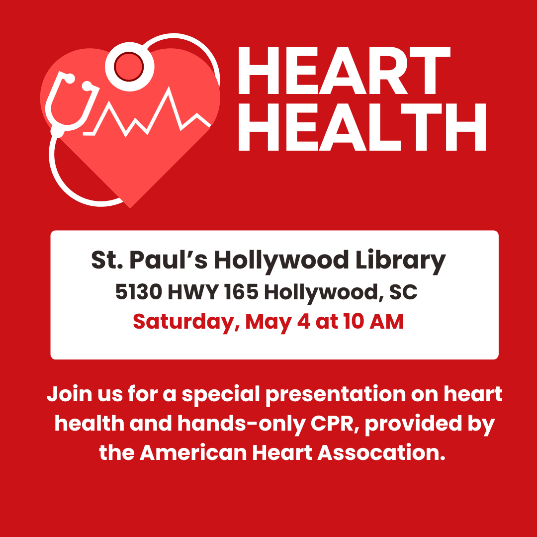 MAY 4: The American Heart Association will be joining us for a presentation on heart health and hands-only CPR at the St. Paul's Hollywood Library. No registration needed.