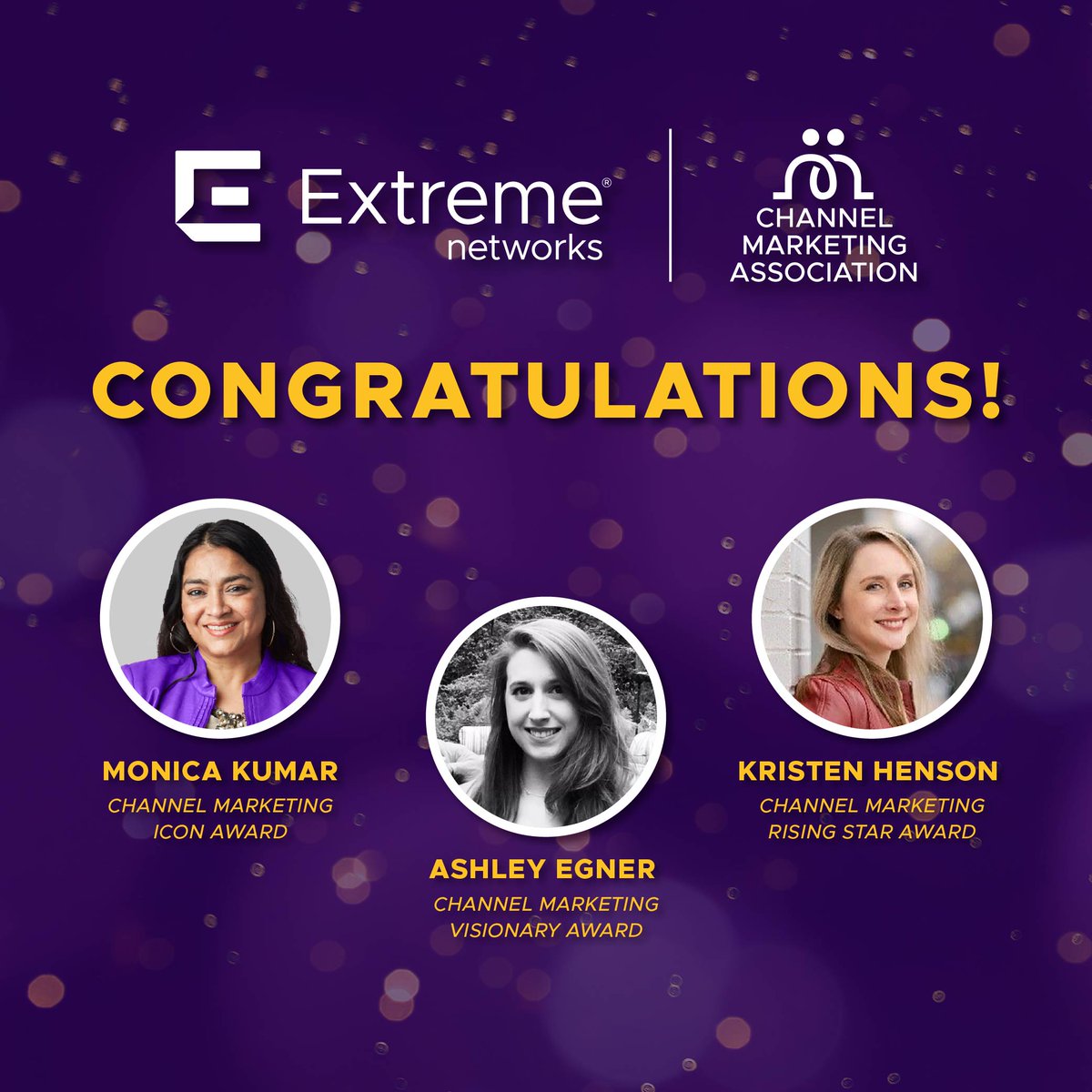 Outstanding work, team! Extreme’s @MBKumar, Ashley Egner, and Kristen Henson were all recognized during the Channel Marketing Association Awards for their contributions and impact on the channel community. #ExtremePartner #ExtremeIgnite #ChannelPartners