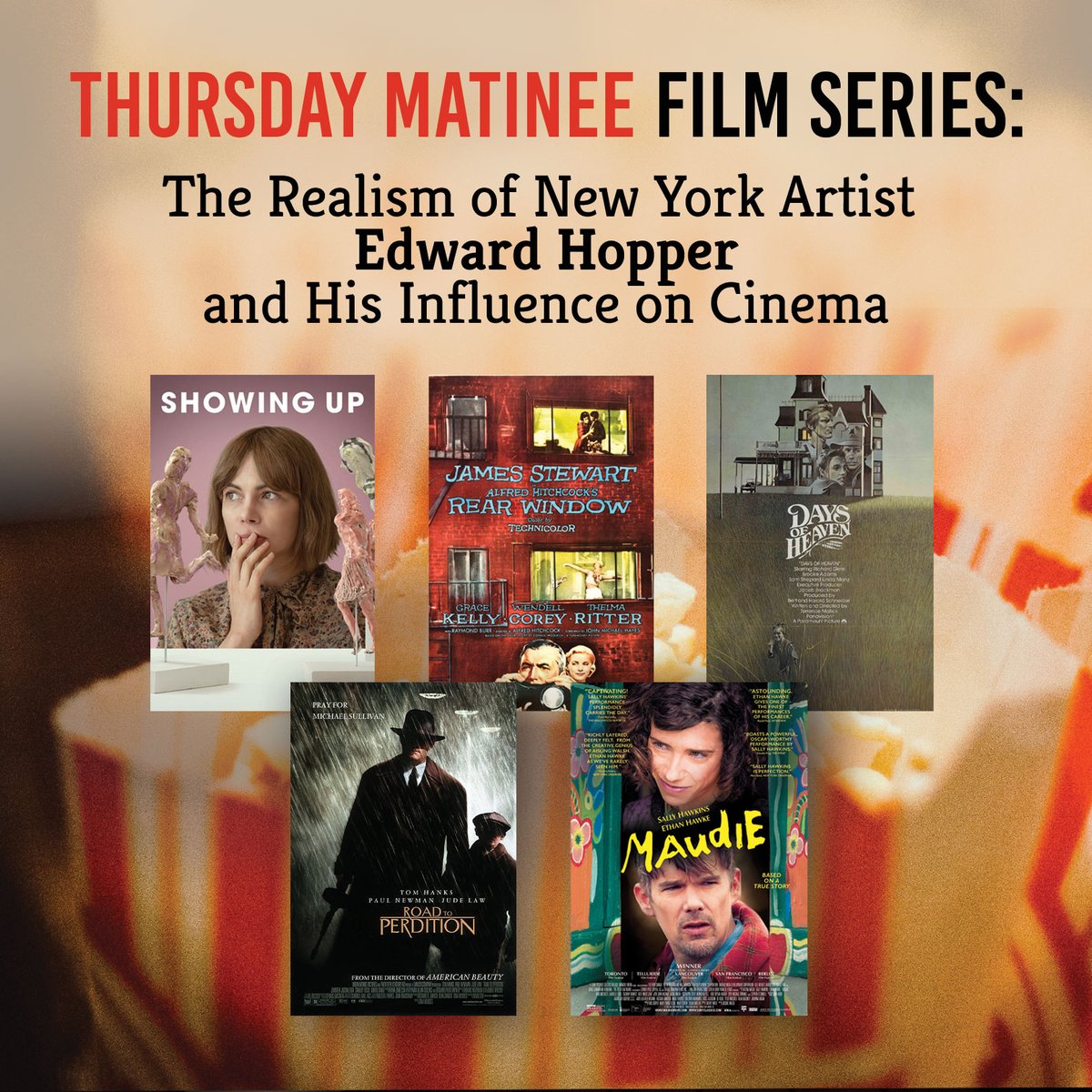 Visit our website for details. No registration is required. 

 #ShowingUp #RearWindow #DaysofHeaven #RoadtoPerdition #Maudie 
#edwardhopper #newyorkartist #movies #cinema #hhfl #librariesrock