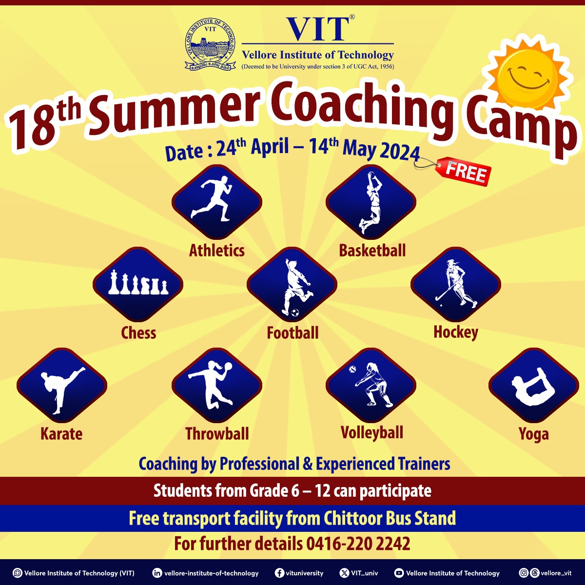 VIT_univ's tweet photo. The 18th edition of the Free #SummerCoachingCamp for children who are in grades 6 through 12 will be conducted from April 24 to May 14, 2024.
#VIT #SummerCamp #Sports #Games #Athletics #BasketBall #Chess #Football #Hockey #Karate #ThrowBall #VolleyBall #Yoga #FreeSummerCamp https://t.co/NskPuTdY7q