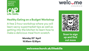 CAP are running a 'Healthy Eating on a Budget' workshop on 22nd of April at Welcome church, Woking. For more information go to: orlo.uk/rQX3V