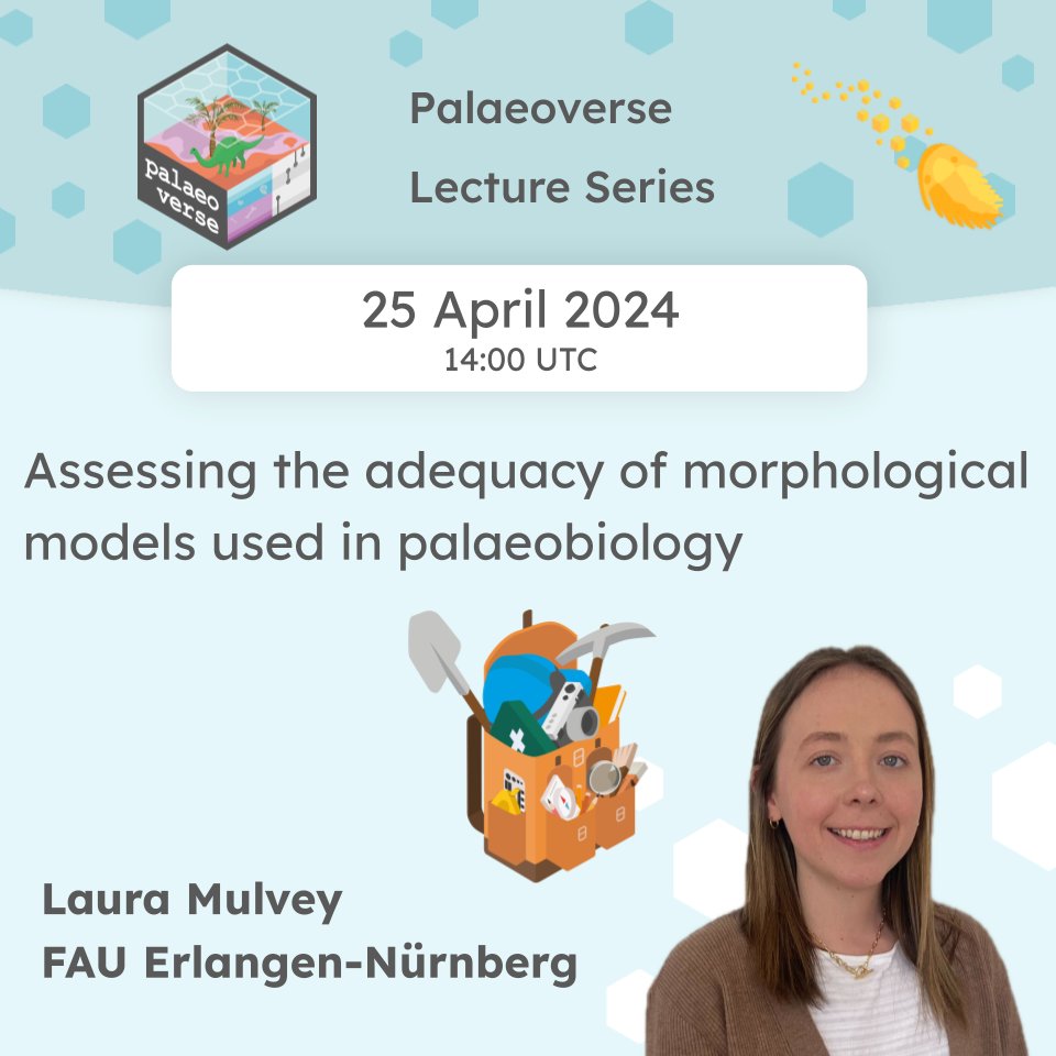 Our next event in the Palaeoverse #lecture series will be held Thurs, 25 April at 14:00 UTC! @lauramulvey479 will present a talk entitled 'Assessing the adequacy of morphological models used in palaeobiology' Sign up: bit.ly/palaeoverse-le… #computational #palaeoecology