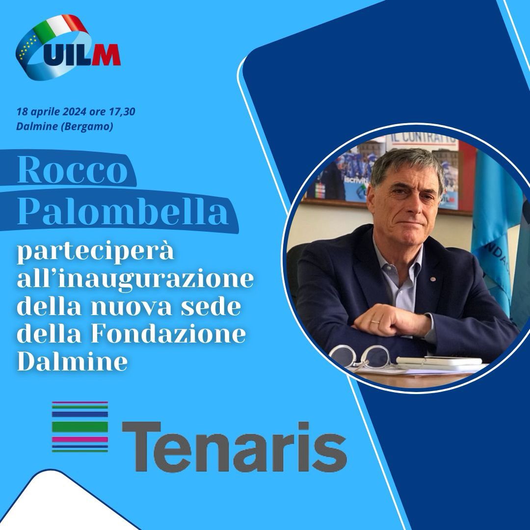 UilmNazionale's tweet photo. #Metalmeccanici #Lavoro  

Domani il Segretario generale @RoccoPalombella parteciperà all'inaugurazione della nuova sede della Fondazione Dalmine di Tenaris 🔵🔵🔵 https://t.co/lKEhsSdpfu