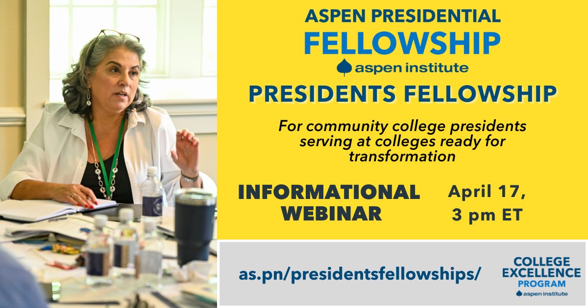 ATTN #comm_college presidents: Don't forget to join us today, April 17, at 3 pm ET for an informational webinar on the Presidents Fellowship. We'll share insights into the application process plus an overview of what the fellowship includes! Register: aspeninstitute.zoom.us/meeting/regist…