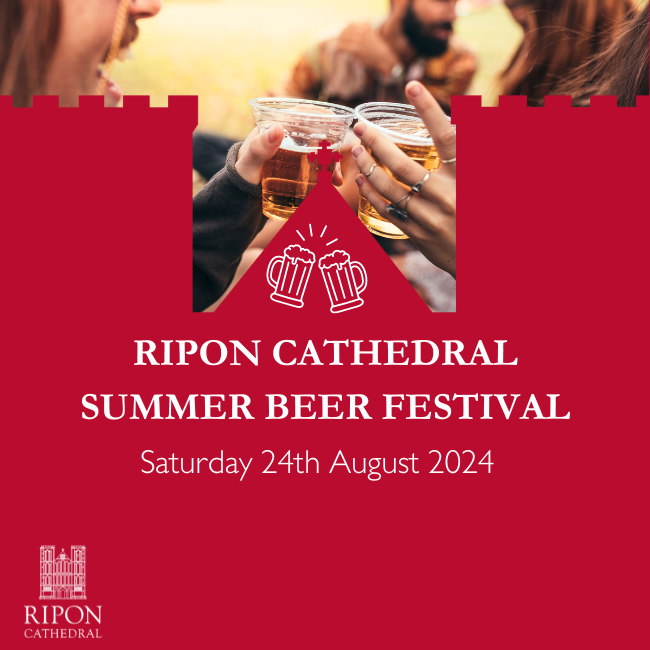 SAVE THE DATE! Ripon Cathedral Summer Beer Festival Saturday 24th August 2024 ☀️🍻 With live music throughout, a range of guest ales, refreshing ciders and delicious street food in the cathedral grounds, this event is not one to miss! Tickets will be available soon.