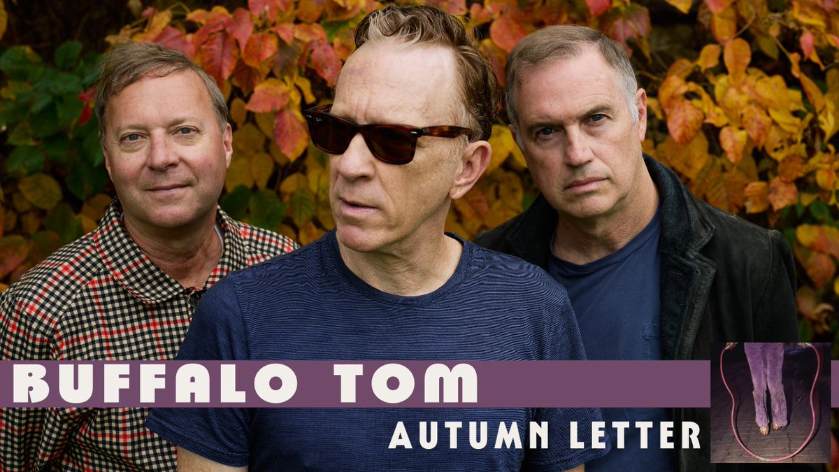 🛑Pre-save Autumn Letter: vibe.to/autumnletter 🛑Tour Dates: buffalotom.com/tour 🛑Shop Buffalo Tom: buffalotom.shop.redstarmerch.com
