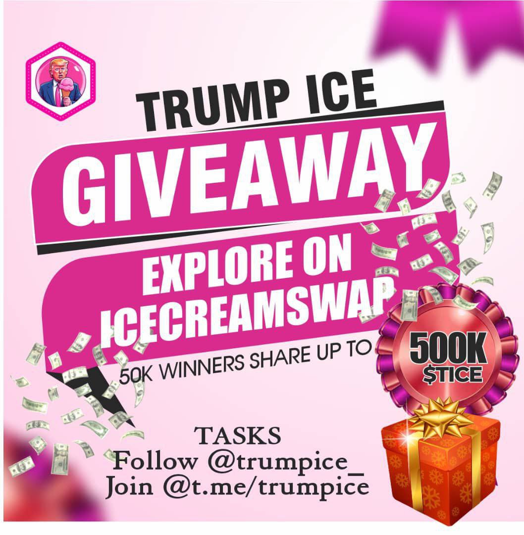 🎉#TRUMP ICECREAM MEGA GIVEAWAY! 🎉

500k $TICE to be shared by 50 Lucky Winners, each will get 10k $TICE🚀

1️⃣Follow @trumpice_,  <a href="/icecream_swap/">IceCreamSwap</a> &amp; <a href="/icecreamswaplab/">IceCreamSwap Ecosystem</a> <a href="/samionaji/">SAMI✨ (BOB ARC)</a> 
2️⃣ ❤️ &amp; RT &amp; @ 3 Friends
3️⃣Join TG: "t.me/trumpice
4️⃣ Comment wallet address, #TICE #ICE