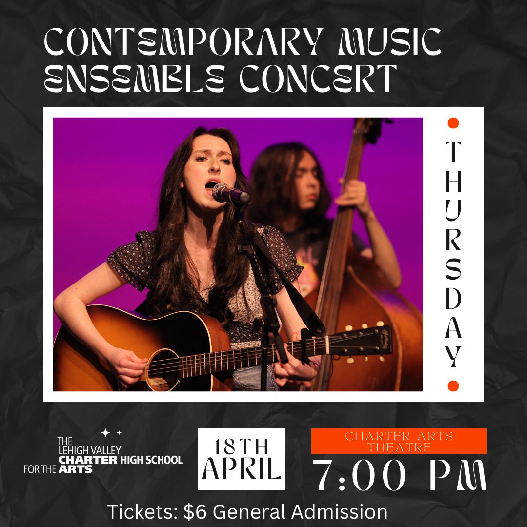 The Charter Arts Music Department invites you to its "Contemporary Music Ensemble Concert" tomorrow night at 7 PM.  Enjoy a great evening of music featuring performances of original songs as well as rock, pop and R &amp; B covers. Tickets are $6, CharterArts.org.