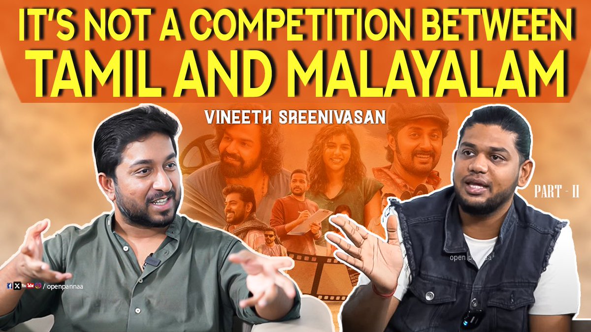 It's not a competition between TAMIL & MALAYALAM - #VineethSreenivasan Part 2 @cinemapayyan ▶️ youtu.be/MLapjBZwy_Q