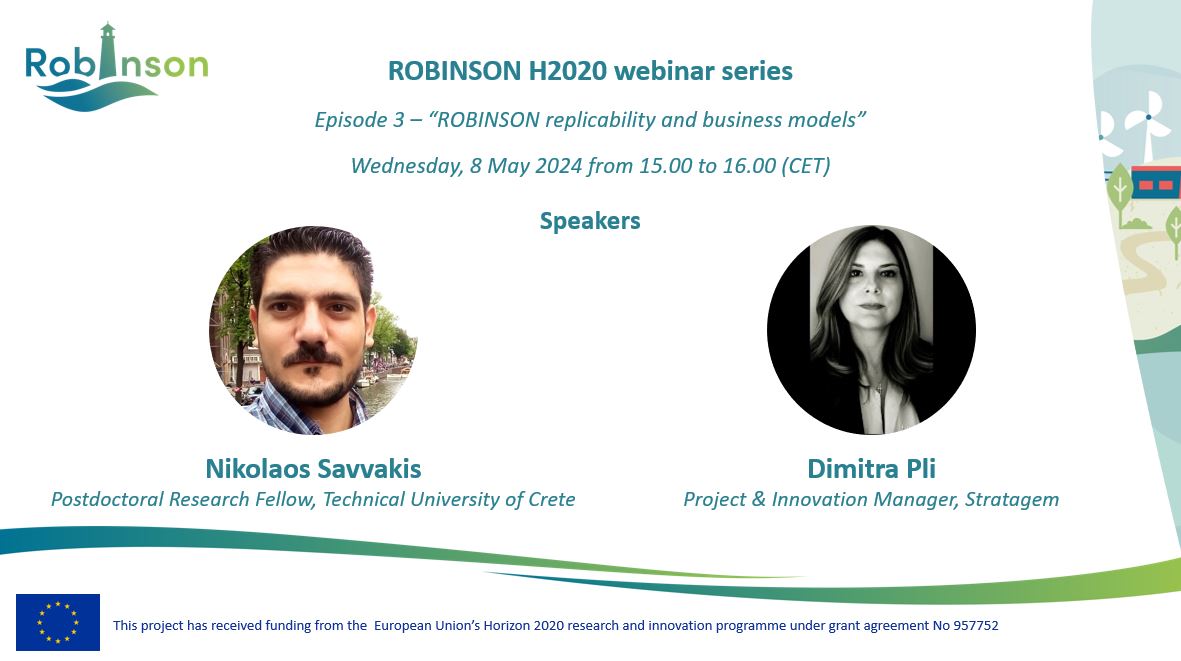 🚀 Dive into #energysustainability: Episode 3 of ROBINSON - H2020 webinar series is here!

🗓️ Date: 8 May 2024
🕒 Time: 15:00 - 16:00 CET
💡 Topic: Replicability and Business Models

🔗 Register here: lnkd.in/eTAHGCfy 

#sustainableenergy #renewableenergy #smartgrids