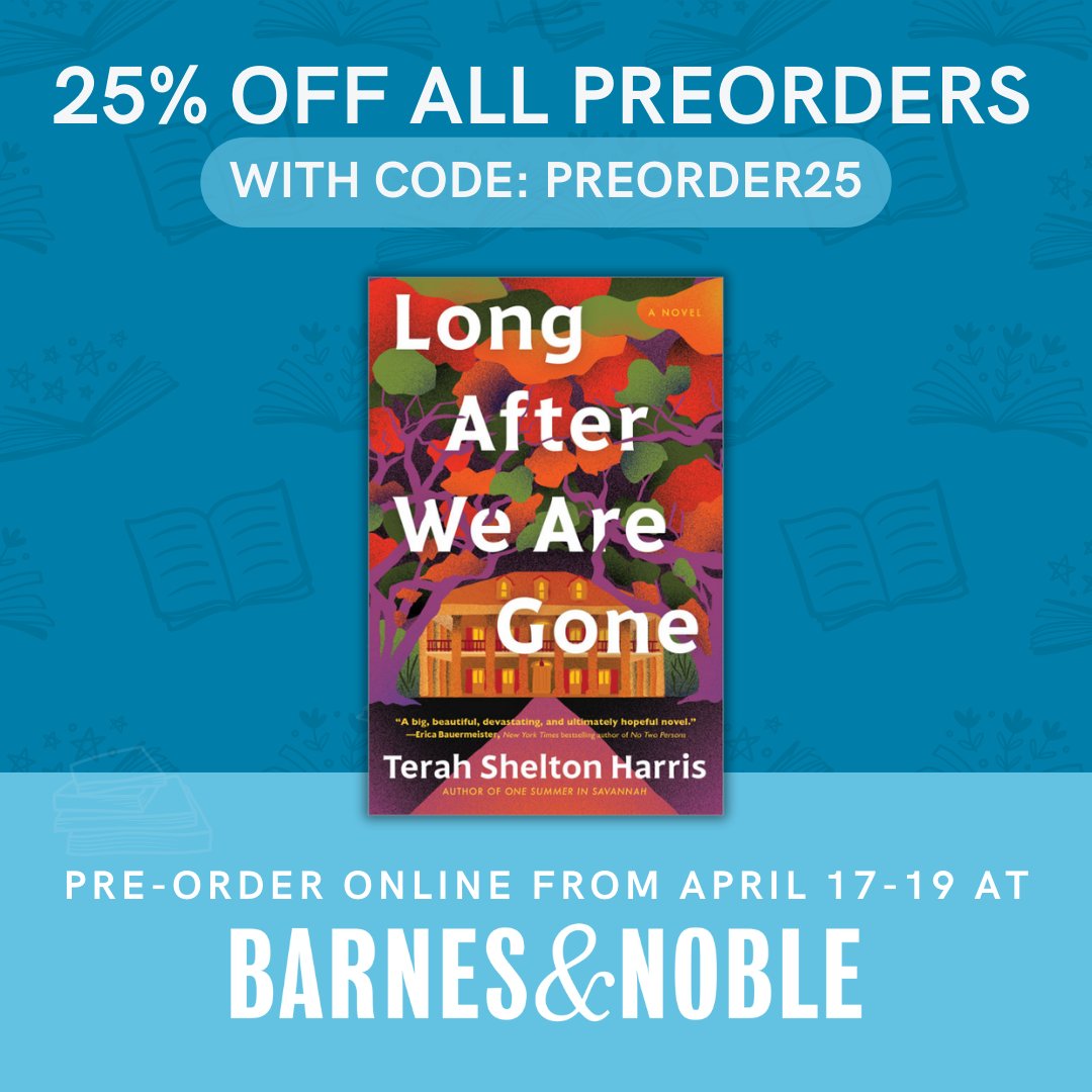 TODAY! I'm in San Antonio for TLA! I'm honored to be on an amazing panel with some talented authors. I'll also be signing books at the Sourcebooks booth. If you haven't preordered LONG AFTER WE ARE GONE, Barnes & Noble is hosting a 25% off preorder sale until April 19th.