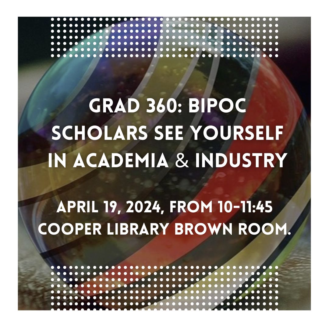 See yourself in Academia and Industry: BIPOC Scholars on April 19, 2024, from 10:45 am to 11:45 am. Location: Cooper Library Brown Room. This community seeks a collective approach to the traditional intellectual journey here at Clemson. Visit grad360.sites.clemson.edu/events/details….