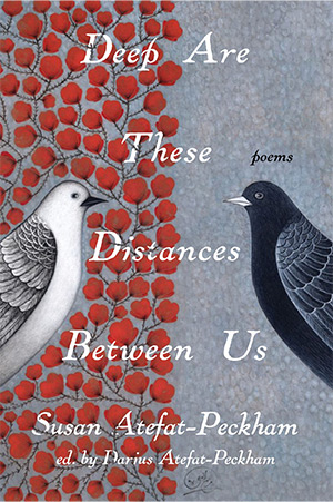 “It is the aliveness of her poems, the voice speaking from and reaching across the distance, that gives us Susan Atefat-Peckham’s poetic vision made anew even in her bodily absence.” Persis Karim reviews this “balm for us in this time.” worldliteraturetoday.org/2024/march/dee…