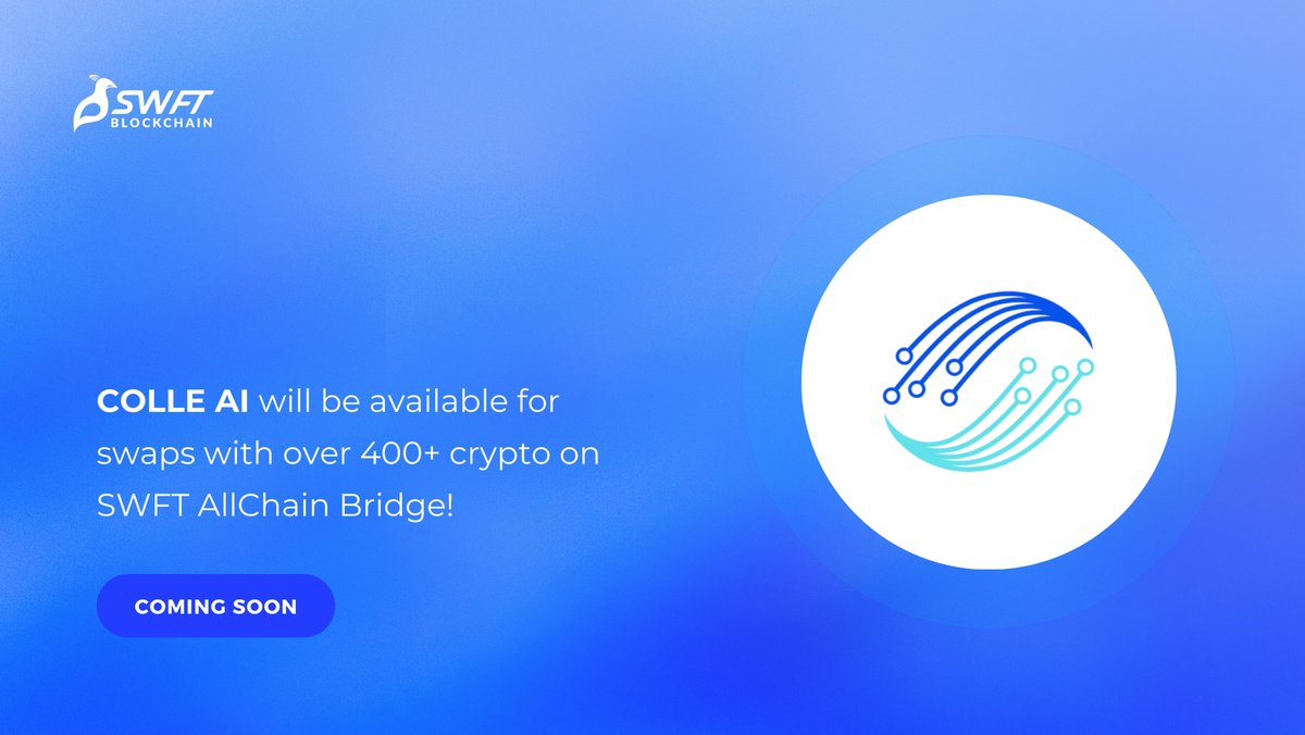 🚨UPCOMING LISTING!🚨 We are thrilled to announce that $COLLE from @colle_ai will be available for swaps with over 400+ #crypto across multiple chain on SWFT AllChain Bridge. Both $COLLE in #ERC20 and #BSC will be listed! Stay tuned! 🚀 🔗 Save the link:…