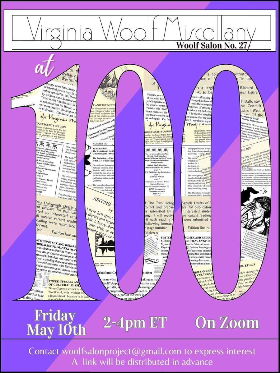 Save the date! Come celebrate 100 issues of the #VirginiaWoolf Miscellany w us on May 10th, on Zoom, 2-4pm ET! 🎉