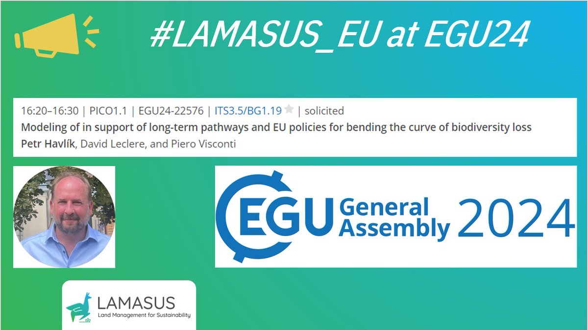 📢 Today, #LAMASUS_EU presents at #EGU24 Petr Havlik will give a talk on 'Modeling in support of long-term pathways and EU policies for bending the curve of biodiversity loss' ⏱ 16:20-16:30 🏚 PICO1.1 | ITS3.5/BG1.19 #landuse #biodiversity #policymaking