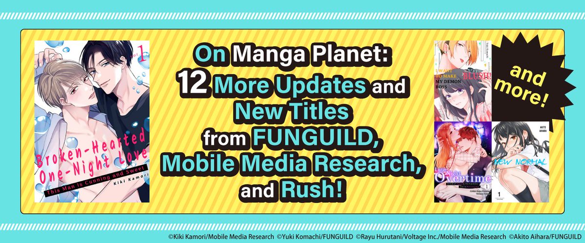 🎉 12 new titles/updates from FUNGUILD, Mobile Media Research, & Rush! this week 🎉 Check out what's new from FUNGUILD, Mobile Media Research, & Rush! here, all readable via Points: mangaplanet.com/list/FUNGUILD2… #BL #BoysLove #BLmanga #romancemanga #mangaplanet #futekiya