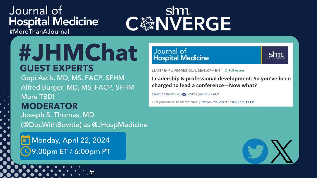 🚨🚨UPCOMING CHAT ALERT🚨🚨 This month’s #JHMChat will take place 4/22/2024 at 9PM ET/6PM PT! Still riding the wave from #SHMConverge24 so let's discuss: 'So you've been charged to lead a conference - now what?' by Drs. @ChristiB_MD and @ShikhaJainMD bit.ly/3W7f8zv