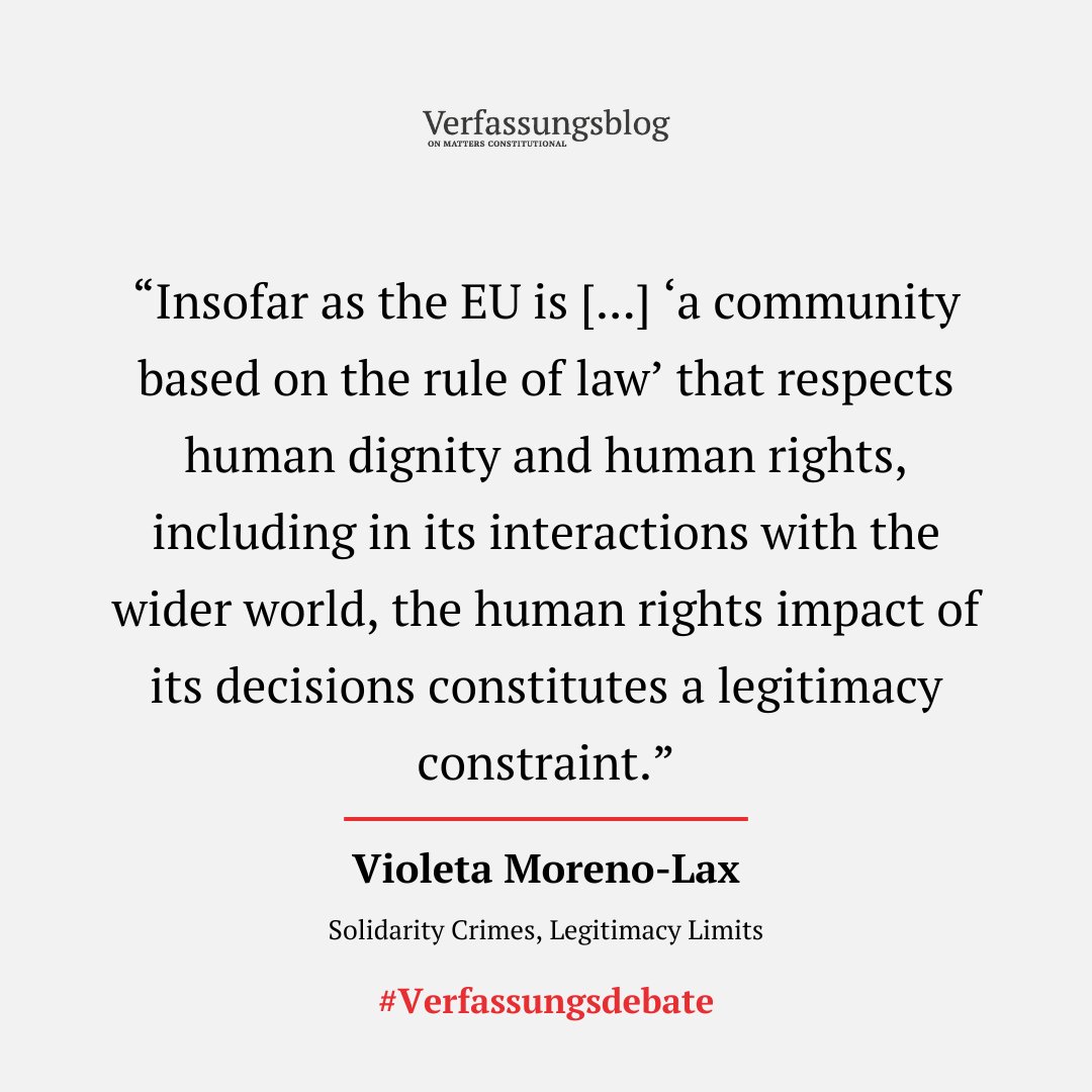 Can the EU freely decide what conduct to criminalize, even if it includes humanitarian action? @ProfMorenoLax argues that it cannot for there are legitimacy based limits to the increasing criminalization of humanitarianism. verfassungsblog.de/solidarity-cri…