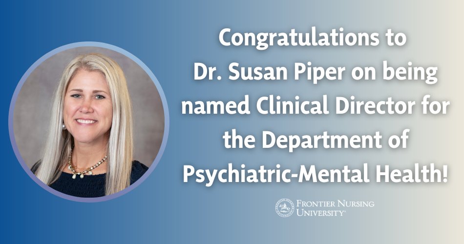 We welcome back Dr. Susan Piper as the Clinical Director for the Department of Psychiatric-Mental Health! Dr. Piper has been with FNU in a variety of roles since 2018 and previously served as Clinical Director until 2021. Congratulations, Dr. Piper!