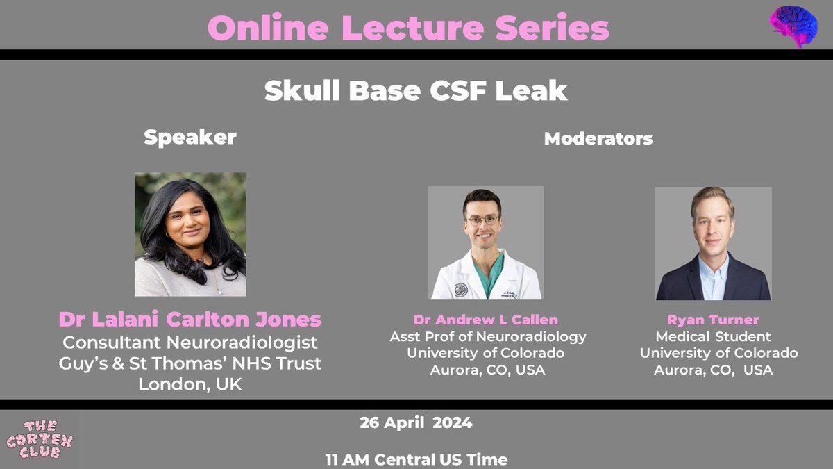 Next up in the skull base series @thecortexclub webinars is one of the hottest subjects - #CSFleak! Join the experts, speaker @NeuroradLal and moderator @AndrewCallenMD, with learner moderator Ryan Turner, in learning more about this timely topic on April 26, 2024 11AM Central