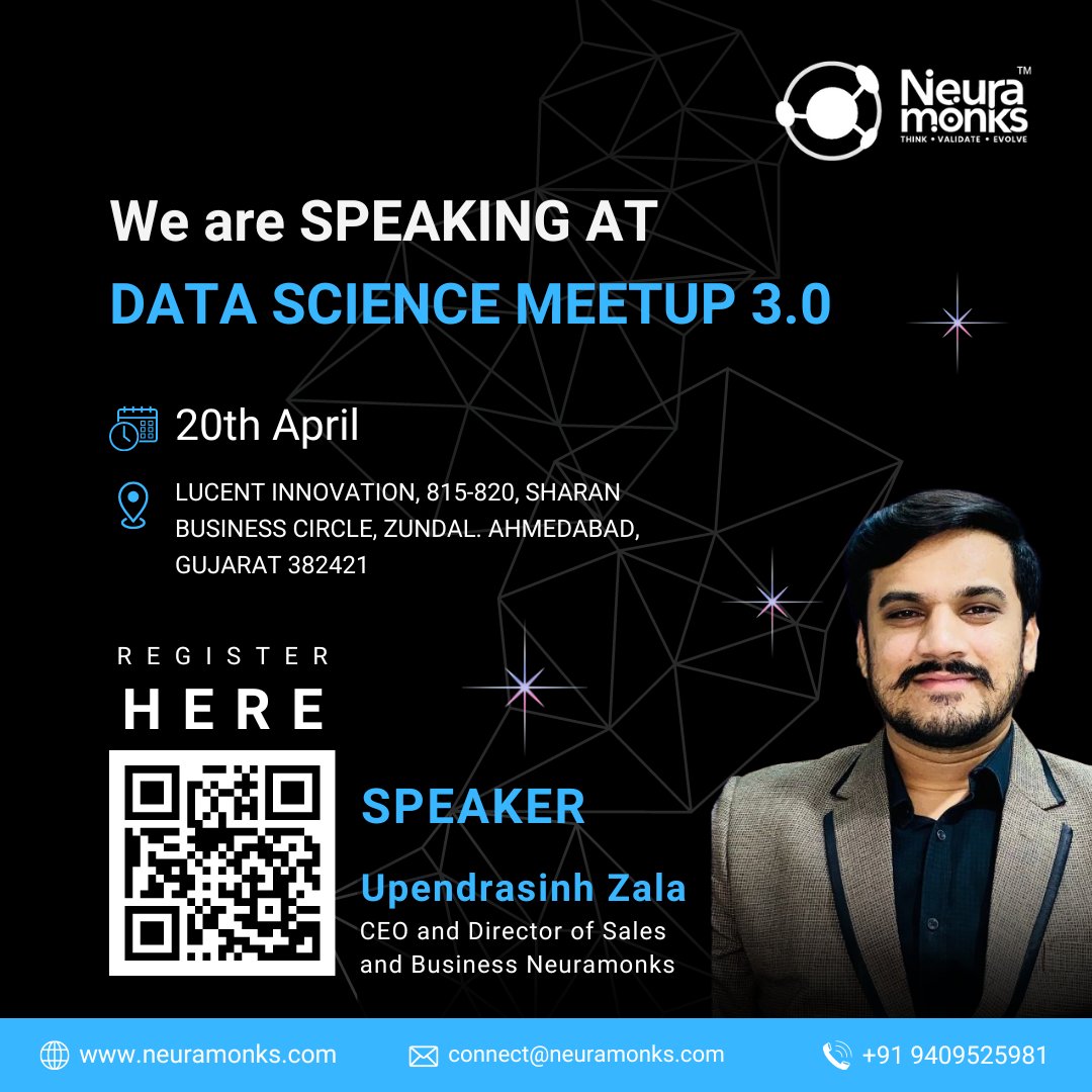 Excited to announce our CEO and Director of Sales, Upendrasinh Zala, will be speaking at the Data Science Meetup 3.0 on April 20th! Join us at Lucent Innovation in Ahmedabad, Gujarat. Registering here: lu.ma/i3dq4kqq #DataScience #Meetup #Innovation #Neuramonks