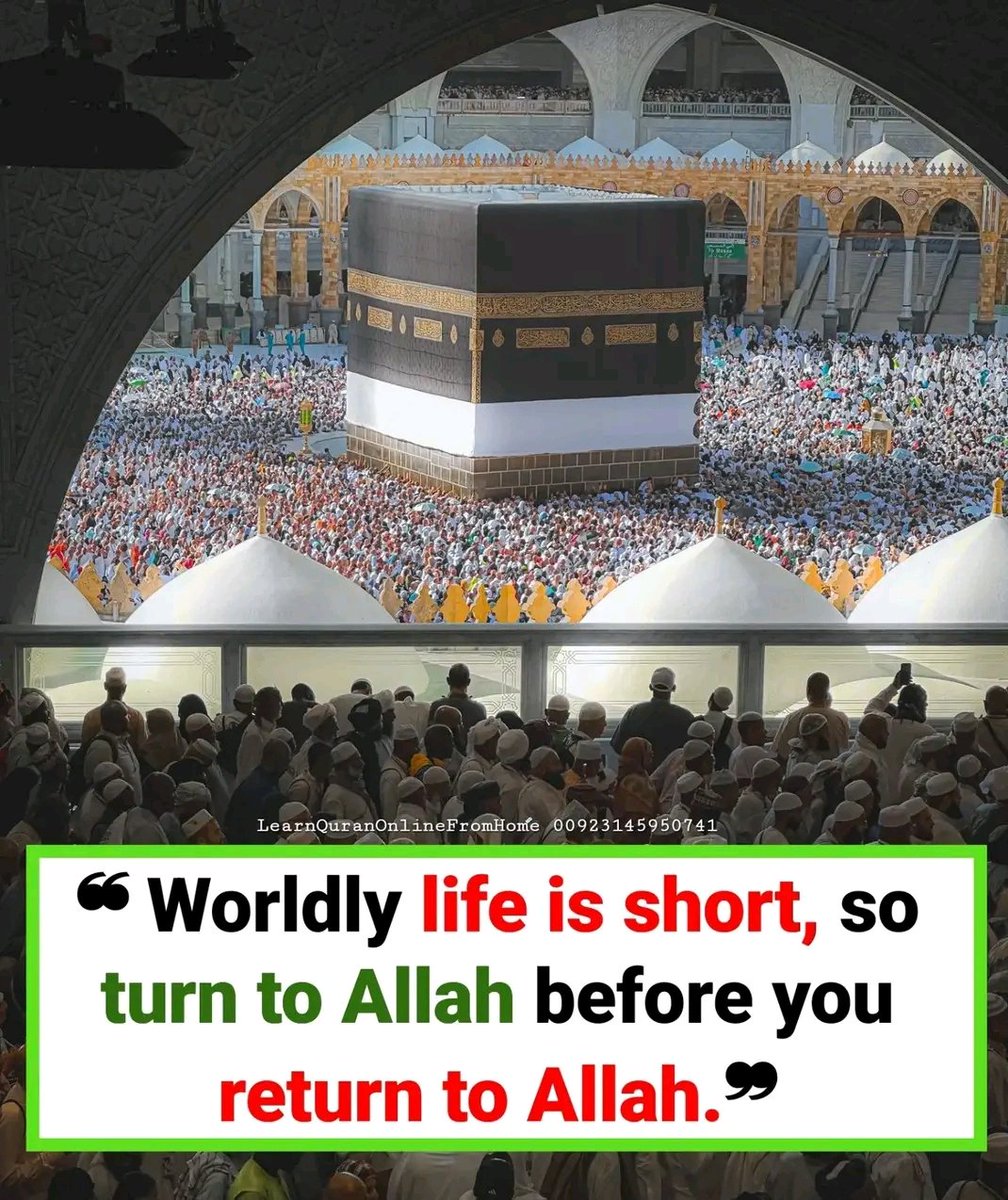 ❝Worldly life is short, so turn to Allah before you return to Allah.❞