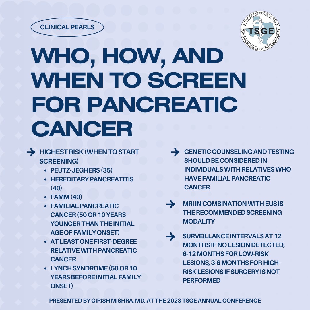 Clinical Pearls of the month 🔍 @DrGiMishra presented at #TSGE2023 on “Who, How, and When to Screen for Pancreatic Cancer” – check out these 🔑points: