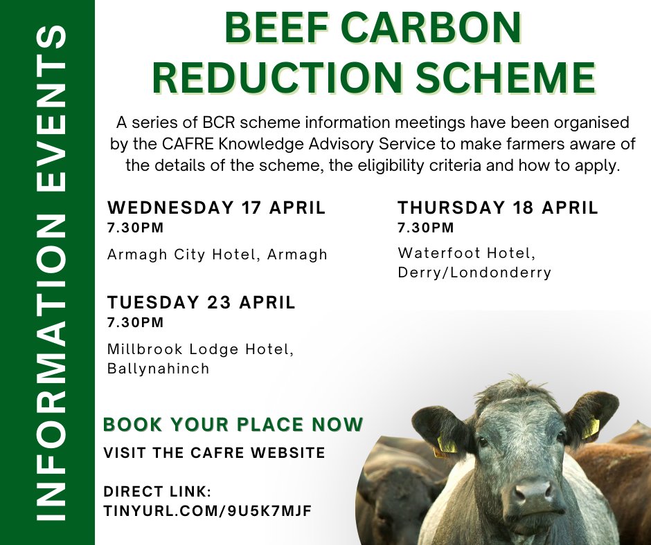 A series of Beef Carbon Reduction Scheme information meetings have been organised by the CAFRE Knowledge Advisory Service to make farmers aware of the details of the scheme, the eligibility criteria and how to apply. For more information on the next events see below.