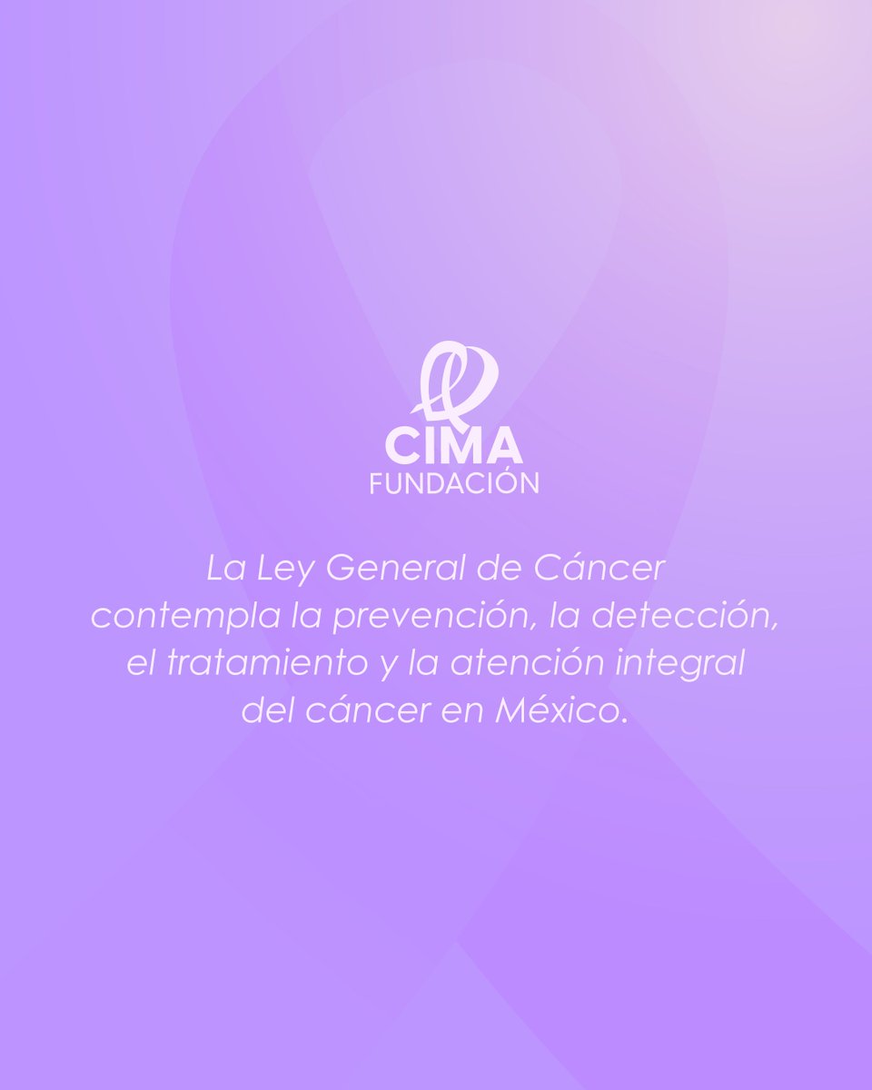 La #LeyGeneralDeCáncerMx que promovemos desde @controlcancermx contempla la prevención, la detección, el tratamiento y la atención integral del cáncer en México. Menos que esto no se puede considerar como cobertura universal. #FundaciónCIMA