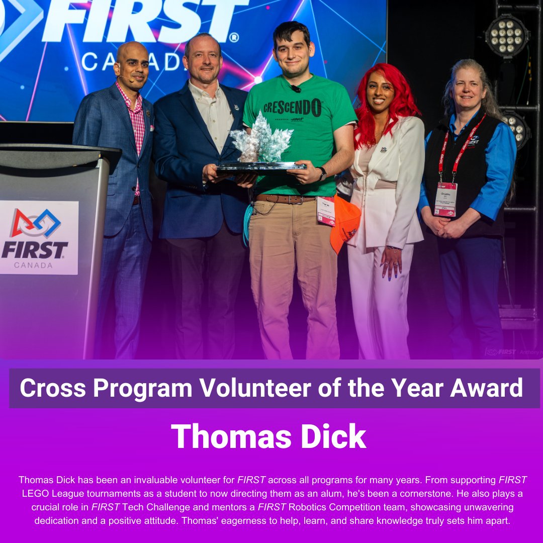 The FIRST Canada Cross Program Volunteer Award, in memory of Rhona Breadner, is our way of recognizing those volunteers who go above and beyond across the range of our programs. Congrats to our 2023-24 Cross Program Volunteer of the Year Award winner Thomas Dick.