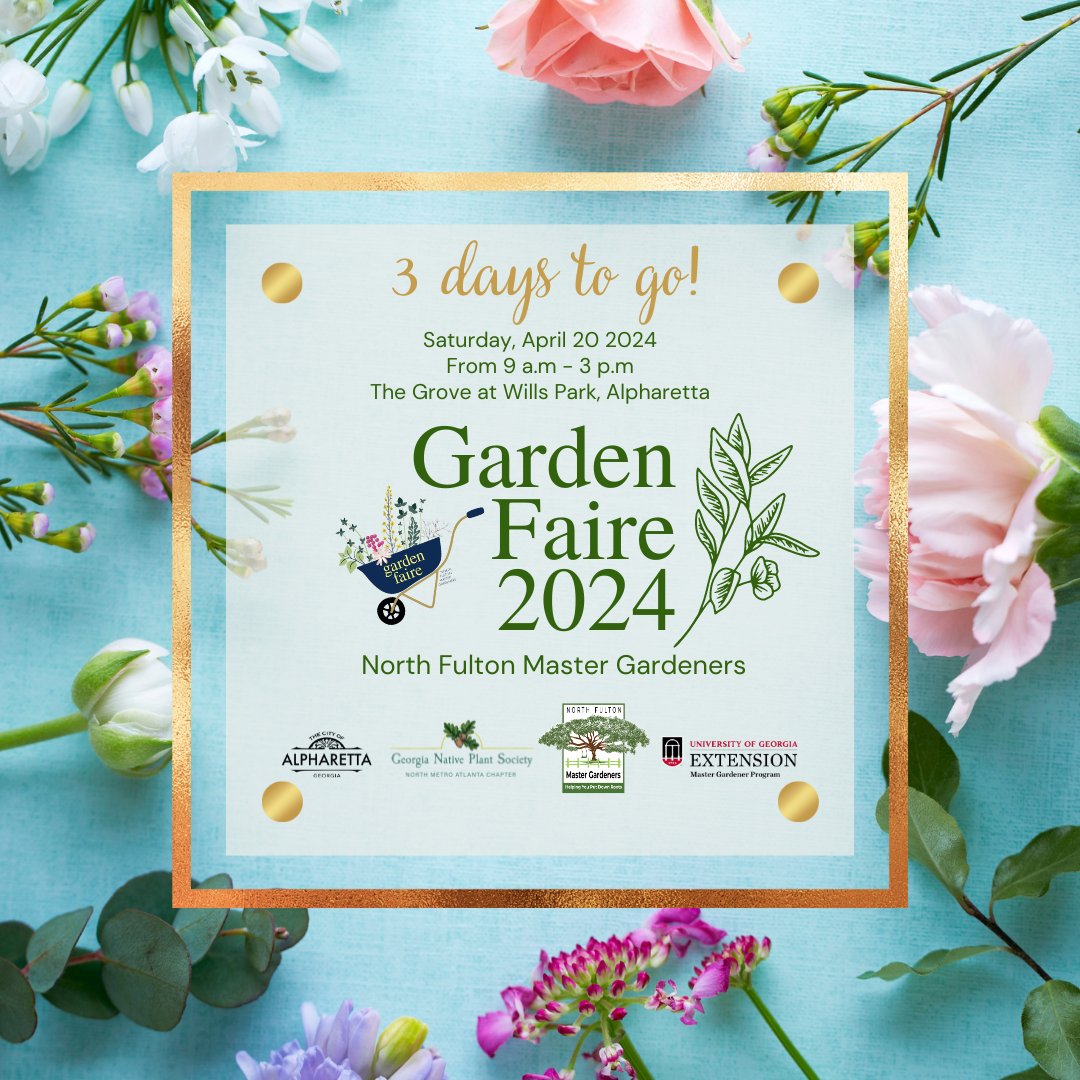 Only 3 days to go till Garden Faire 2024 by the North Fulton Master Gardeners. We've plenty of fun activities planned for you. So excited to see you all!

#GardeningTwitter #gardening #gardenfaire #SpringSale