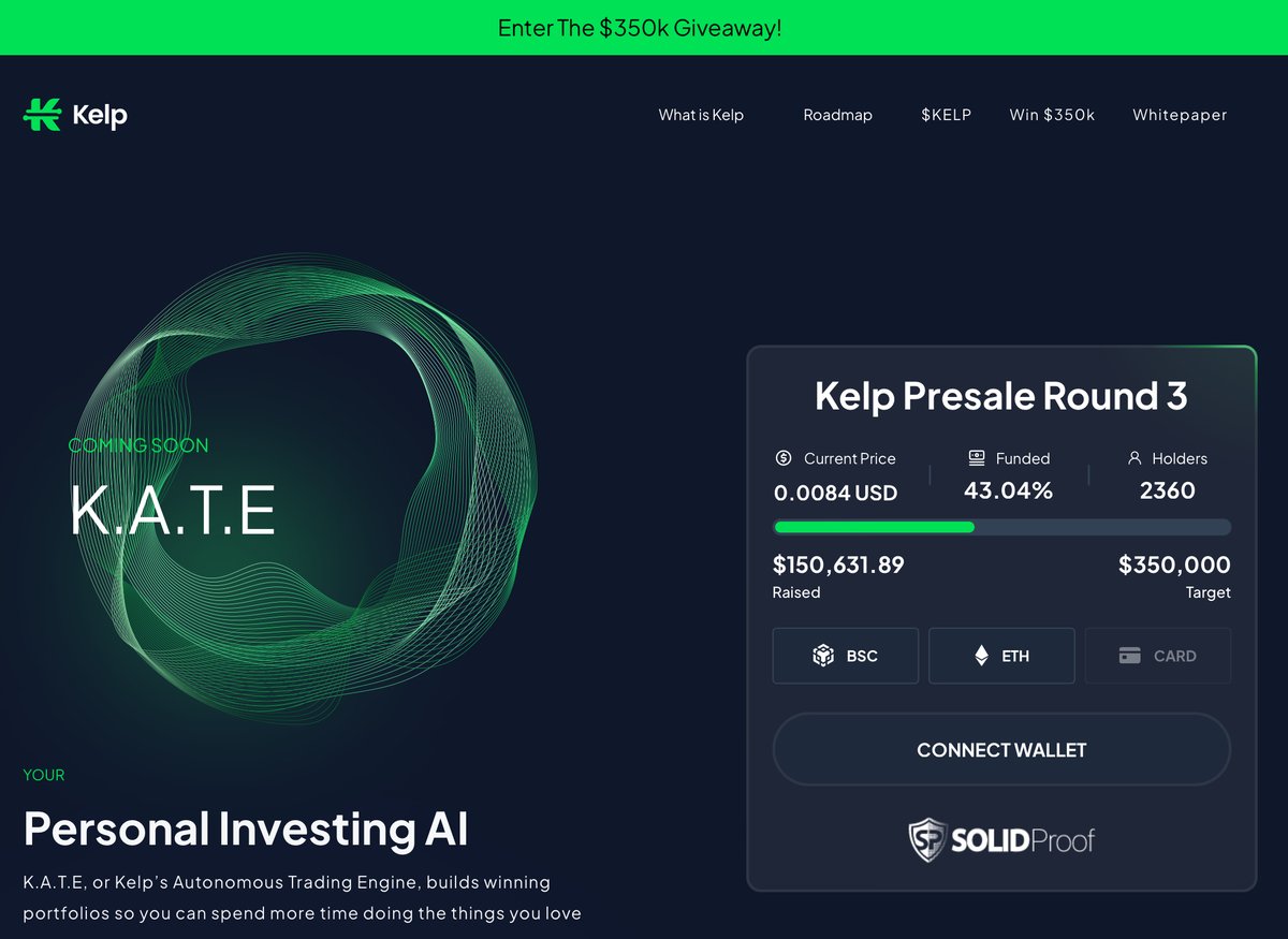 🚨 Congratulations Kelper’s 🚨

🦑 Round 2 of Presale is completed!

🔥 Round 3 starts now!

Participate at:
Kelp.org

🧧 Join in for 10 chances at $35,000! 🧧