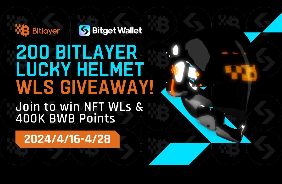 📣 Don't miss #Bitlayer Special #Giveaway with @BitgetWallet ! 🎁 Join to win 200 #LuckyHelmet NFT WLs & share 400K #BWBPoints 1️⃣ bit.ly/4417JDG 2️⃣ bit.ly/4b0F4Rx ⬇️ Download the #BitgetWallet to start! bitgetwallet.onelink.me/6Vx1/aatsh9m0 Good luck to all participants!…