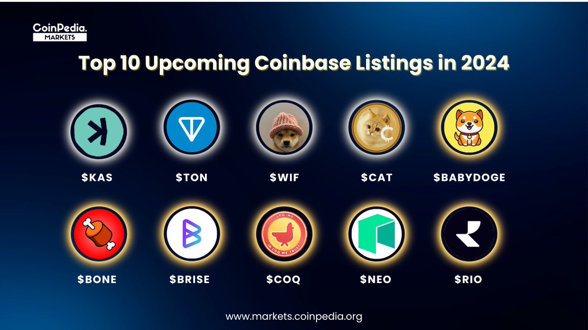 Top 10 #Cryptocurrencies poised to be listed on #Coinbase in 2024 🚀🔥 1.  Kaspa ( $KAS) 2. Toncoin ( $TON) 3. Dogwifhat ( $WIF) 4. Catcoin ( $CAT) 5.  BabyDogeCoin ( #BABYDOGE)