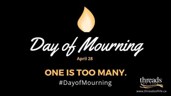 The National Day of Mourning is observed in Canada on 28 April. It commemorates workers who have been killed, injured, or suffered illness due to workplace related hazards and occupational exposures. 
#oneistoomany #dayofmourning