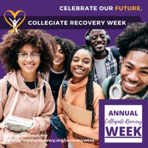 Collegiate Recovery is expanding, and we are excited! During #CollegiateRecoveryWeek, let’s celebrate the dreams, aspirations, and achievements of students in recovery. Together, we’re shaping a future filled with possibility, resilience, and endless opportunities.