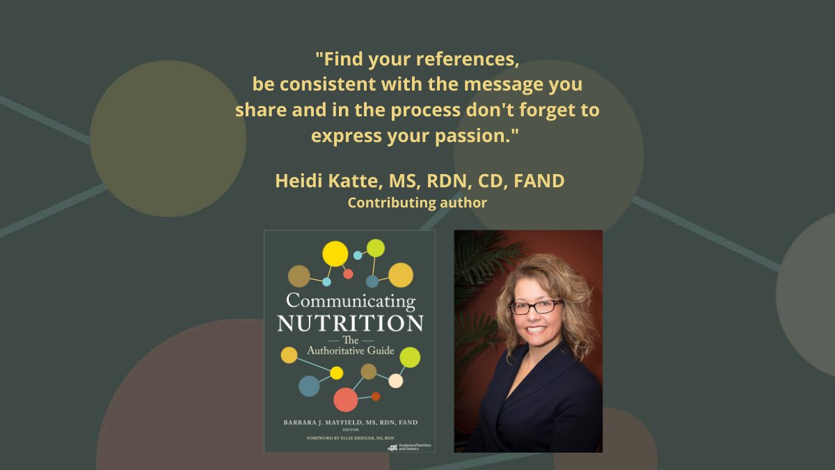 Great advice, Heidi! Thank you for contributing to this important book!
#eatrightPRO #communicatingnutrition
