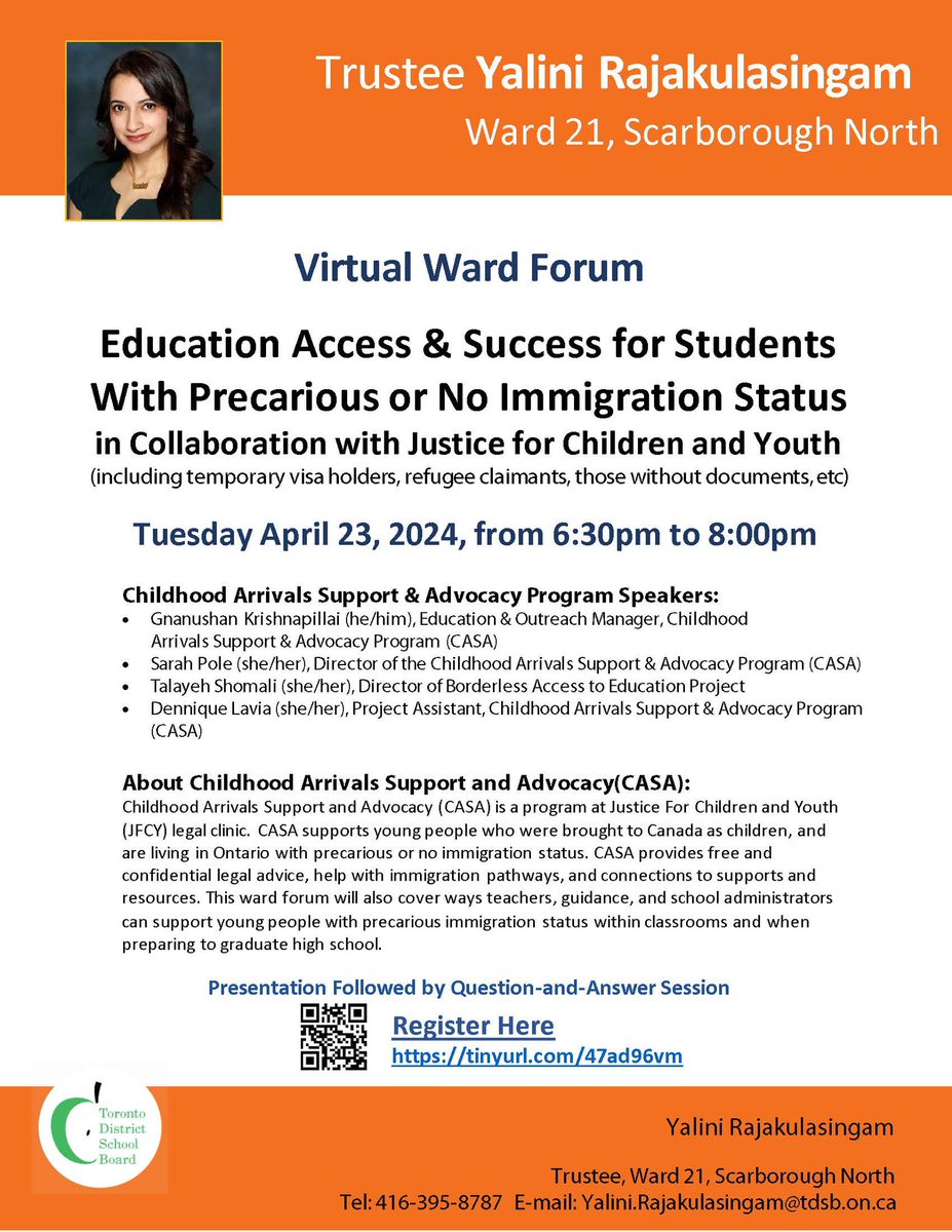 TDSB trustee @YaliniR_Ward21 will be hosting a virtual ward forum in collaboration with Justice for Children and Youth around the work they do supporting youth with precarious immigration status. To register: tinyurl.com/47ad96vm